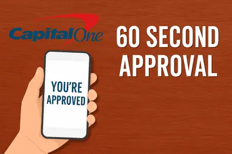 Capital One 60 Second Approval